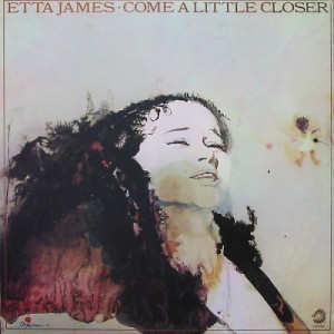 Etta James come a little closer