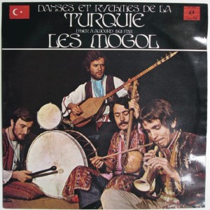 Les Mogols Danses et Rythmes de la Turquie