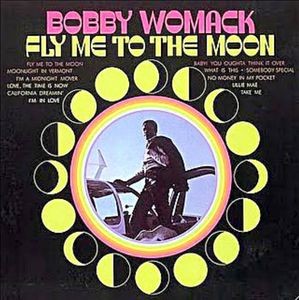 Bobby Womack fly me to the moon