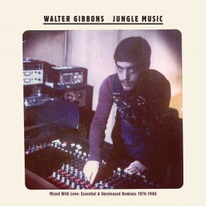 Walter Gibbons Jungle Music