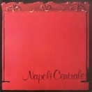 Napoli Centrale ‎– Qualcosa Ca Nu Mmore