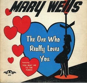 Mary-Wells_The-One-Who-Really-Loves-You