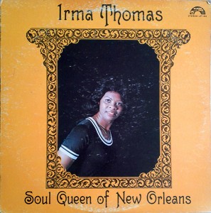 Irma Thomas hittin on nothin