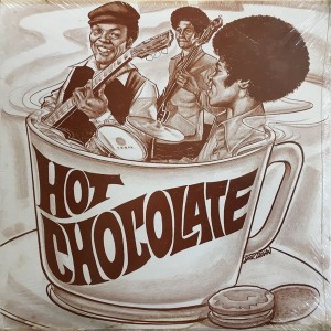Hot Chocolate we had true love