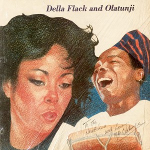 Della Flack and Olatunji