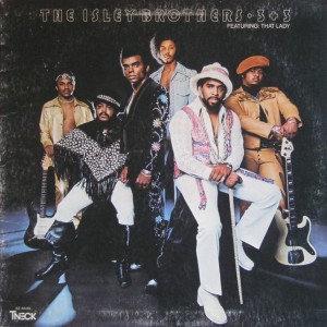 Isley Brothers that lady
