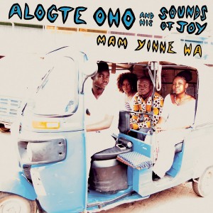 Alogte Oho and his Sounds of Joy mam yinne wa