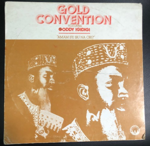Gold Convention featuring Goddy Igidigi - Amam ife ibu na obi? front