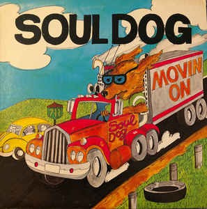 Soul Dog - soul truckin'